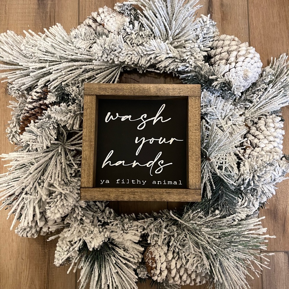 Wash Your Hands Ya Filthy Animal Bathroom Sign